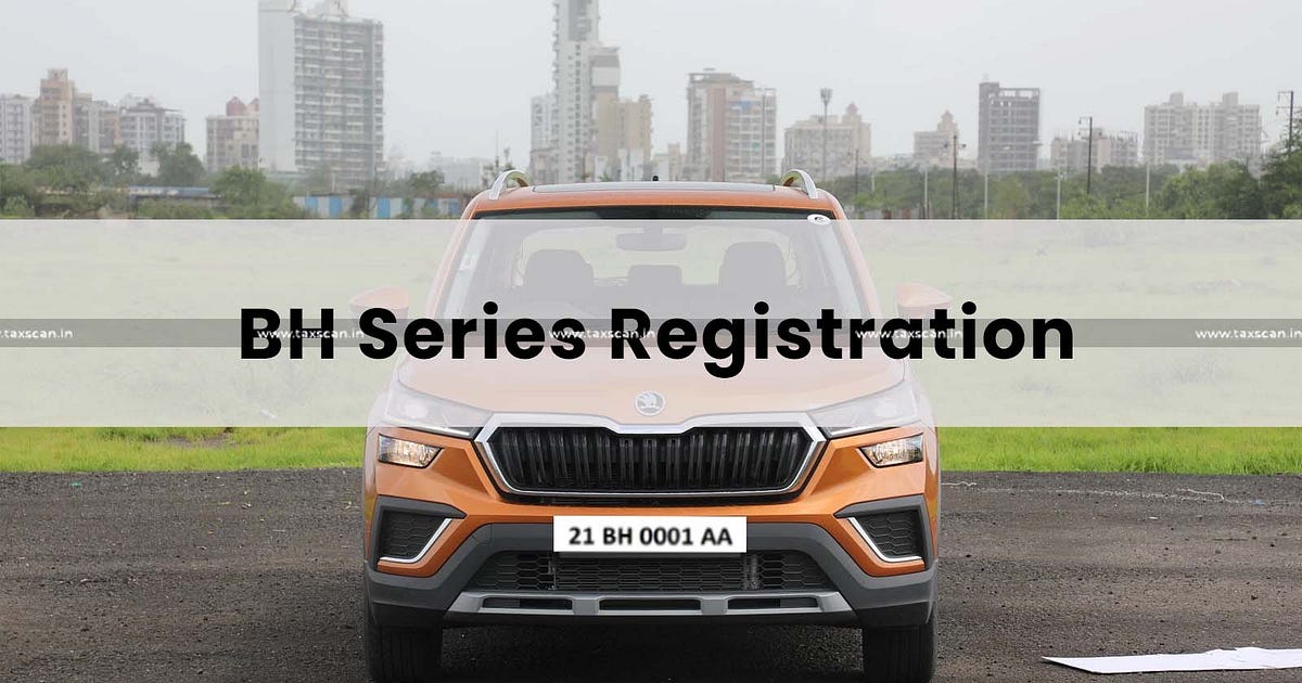 BH Series Vehicle Registration. If you’re planning to register your ...