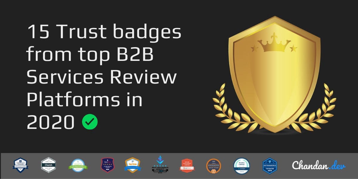 15 Trust badges from top B2B Services Review Platforms in 2020, by Chandan  Reddy