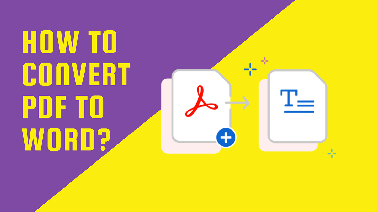How to convert PDF to Word? A Complete Guide with the Best Tools by