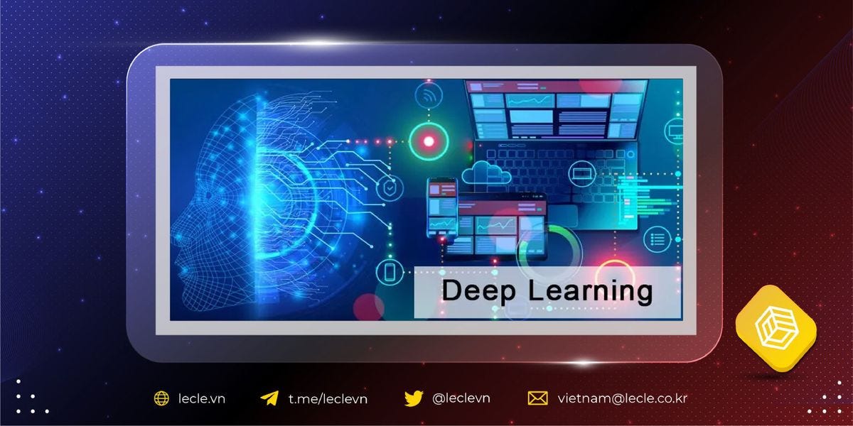Understanding Deep Learning. Hello everyone, | by Neo | LecleVietnam ...