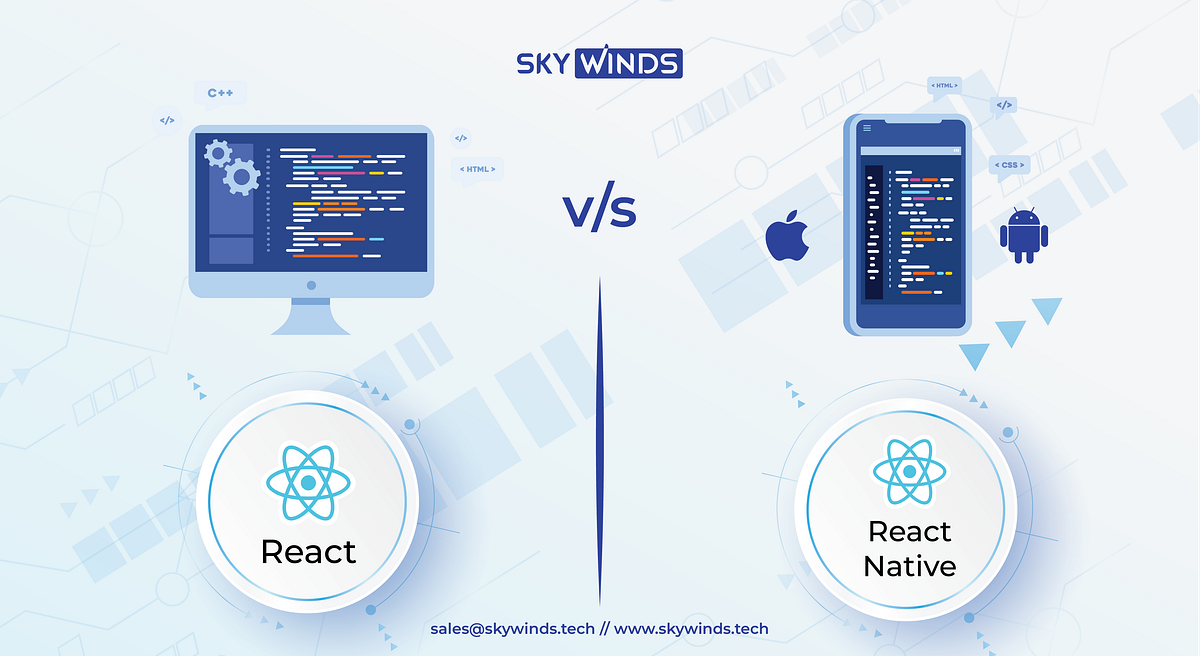 REACT VS. REACT NATIVE: WHICH WILL MAKE WAVES IN YOUR APP DEVELOPMENT ...