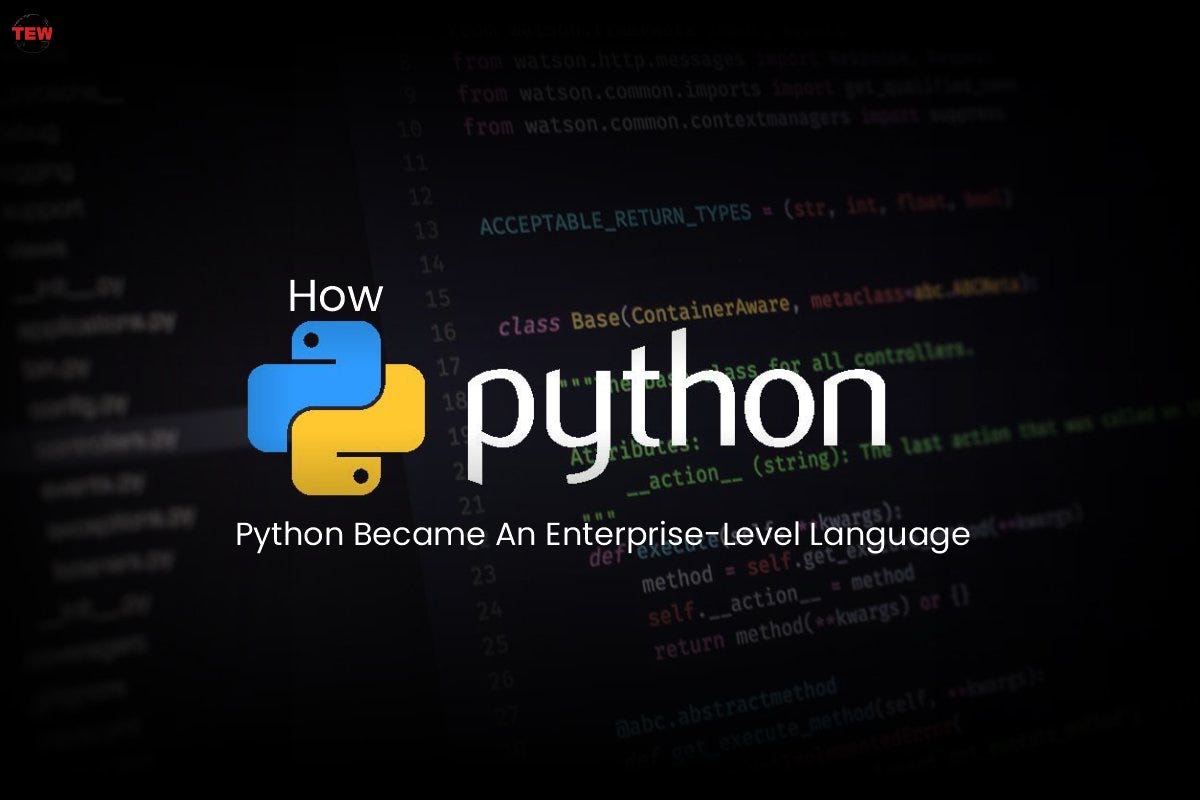 How Python Became An Enterprise-Level Language! | by The Enterprise ...