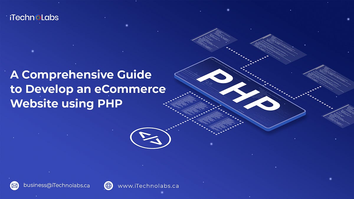 A Comprehensive Guide to Develop an eCommerce Website using PHP | by ...