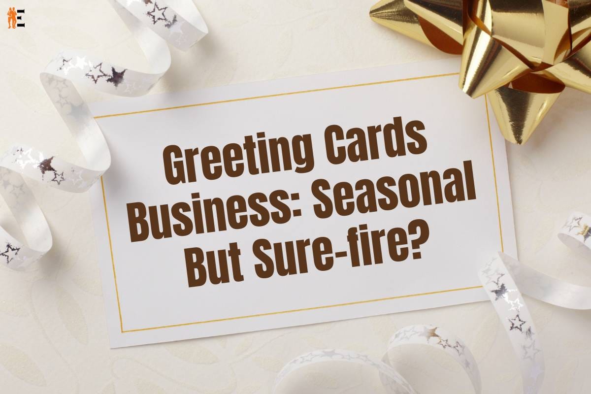 Greeting Card Business: Seasonal but Sure-fire | by The Entrepreneur Review  | Medium