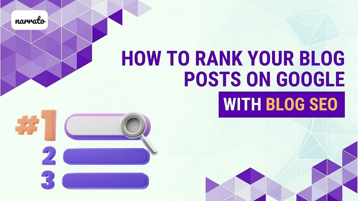 How to Rank Your Blog Post on Google: Top Strategies Unveiled | by ...