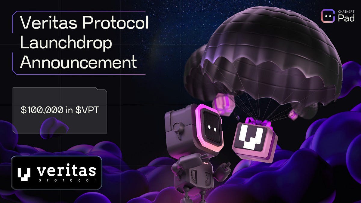 Veritas Protocol Launchdrop on ChainGPT Pad: $100K $VPT Prize Pool
