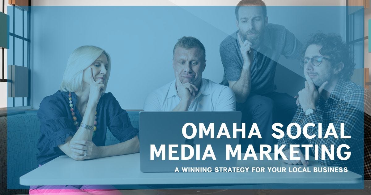 Omaha Based Social Media Marketing: Boost Your Local Presence