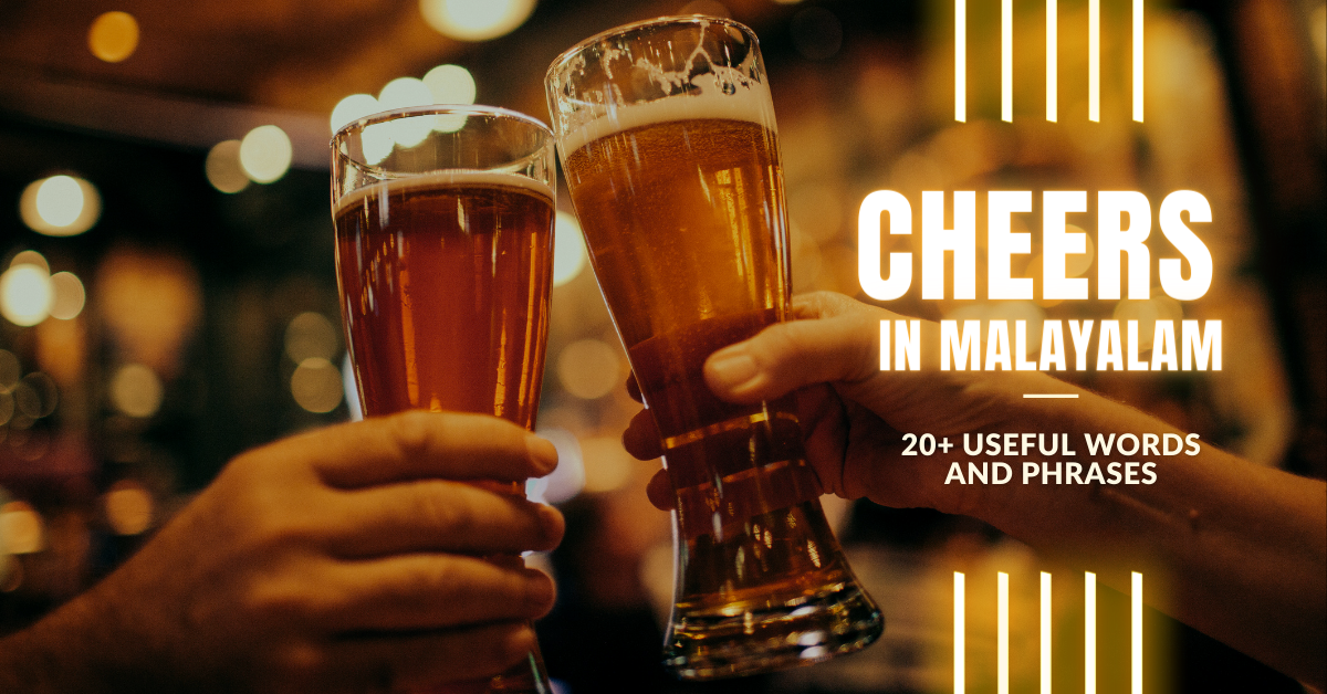 Cheers In Malayalam 20 Useful Words And Phrases By Ling Learn cheers-in-malayalam-20-useful-words-and-phrases-by-ling-learn