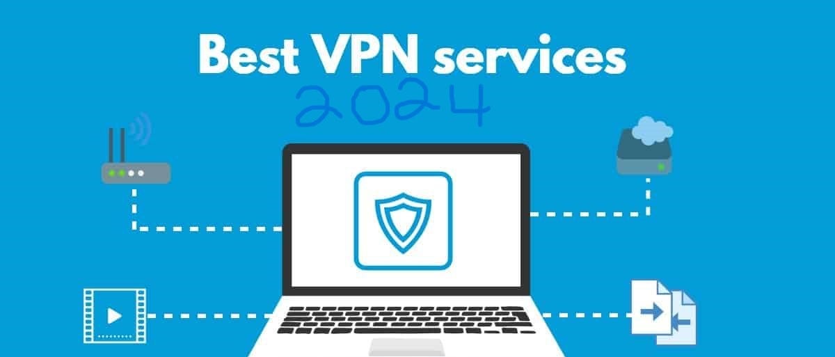 Top 10 Best VPN Services of 2024