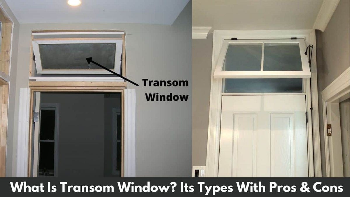 What Are Transom Windows Types of Transom Window Transom Window