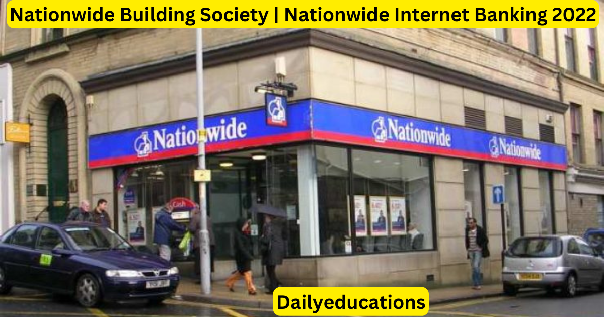 Nationwide Building Society  Nationwide Internet Banking 2022