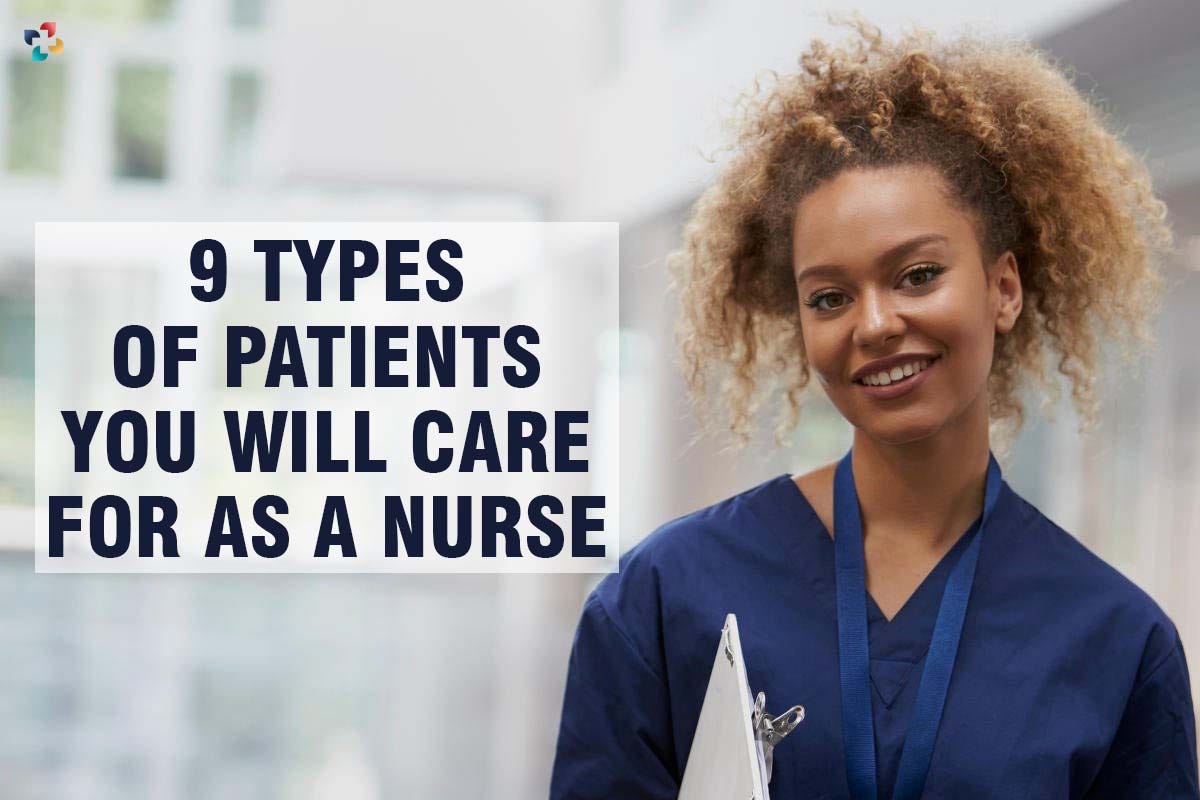 9 Types of Nurse Responsibilities for Patients by
