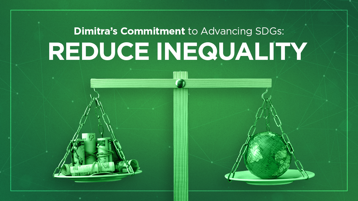 Dimitra’s Commitment to Advancing SDGs Reduce Inequality by Dimitra