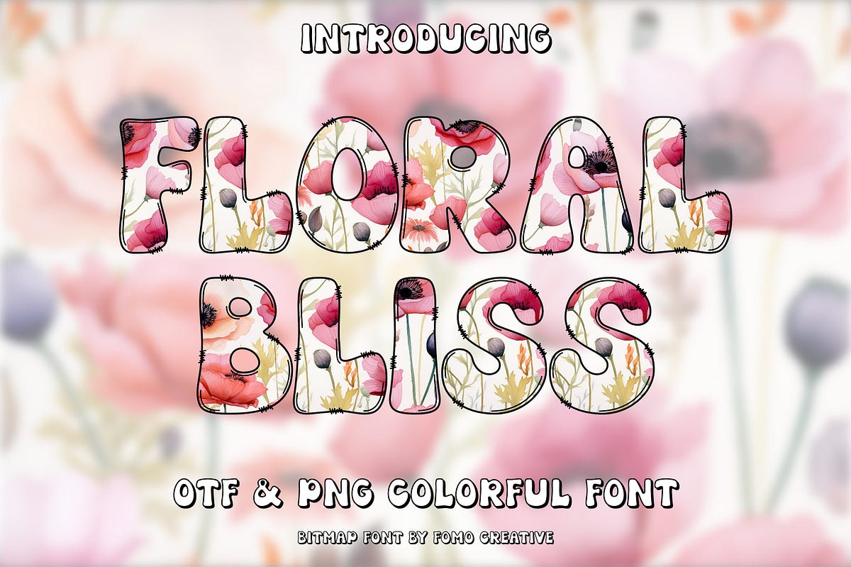 Floral Bliss Font | by Avaastral | Apr, 2024 | Medium