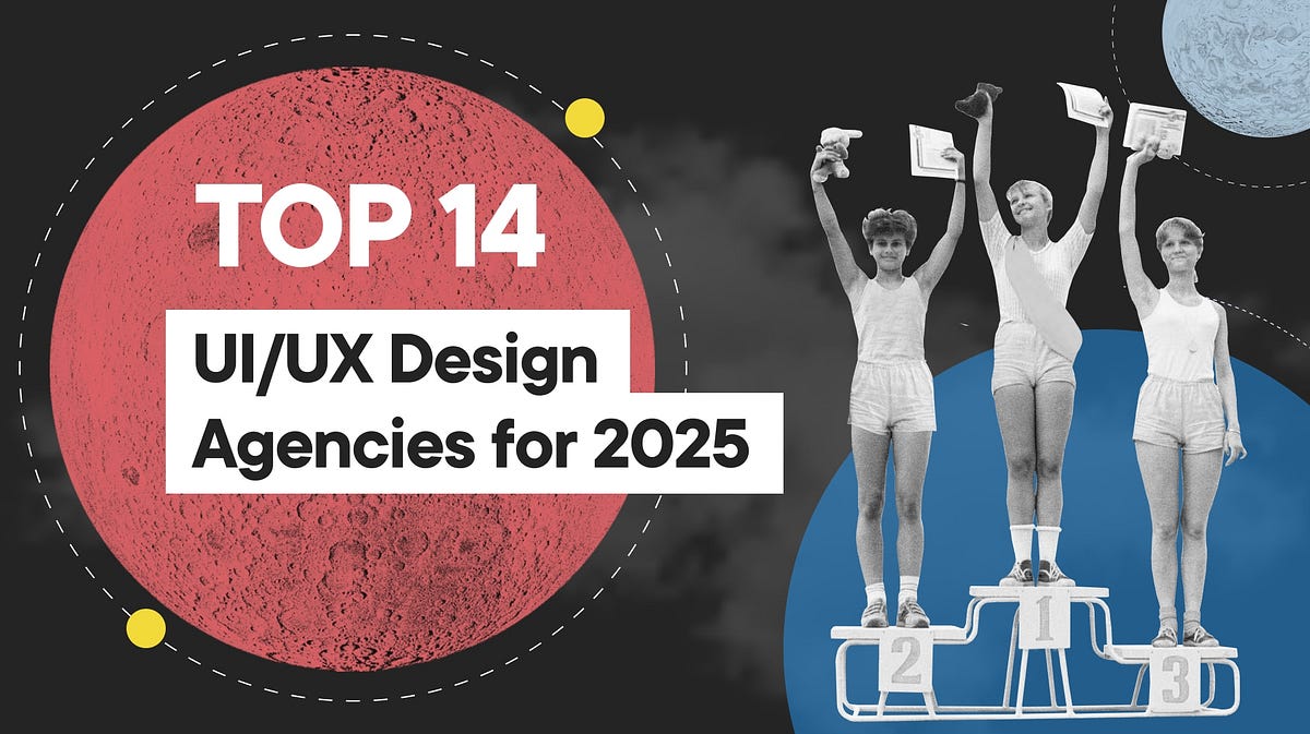 Top 14 UI/UX design agencies for 2026 | by Software business reviewer ...