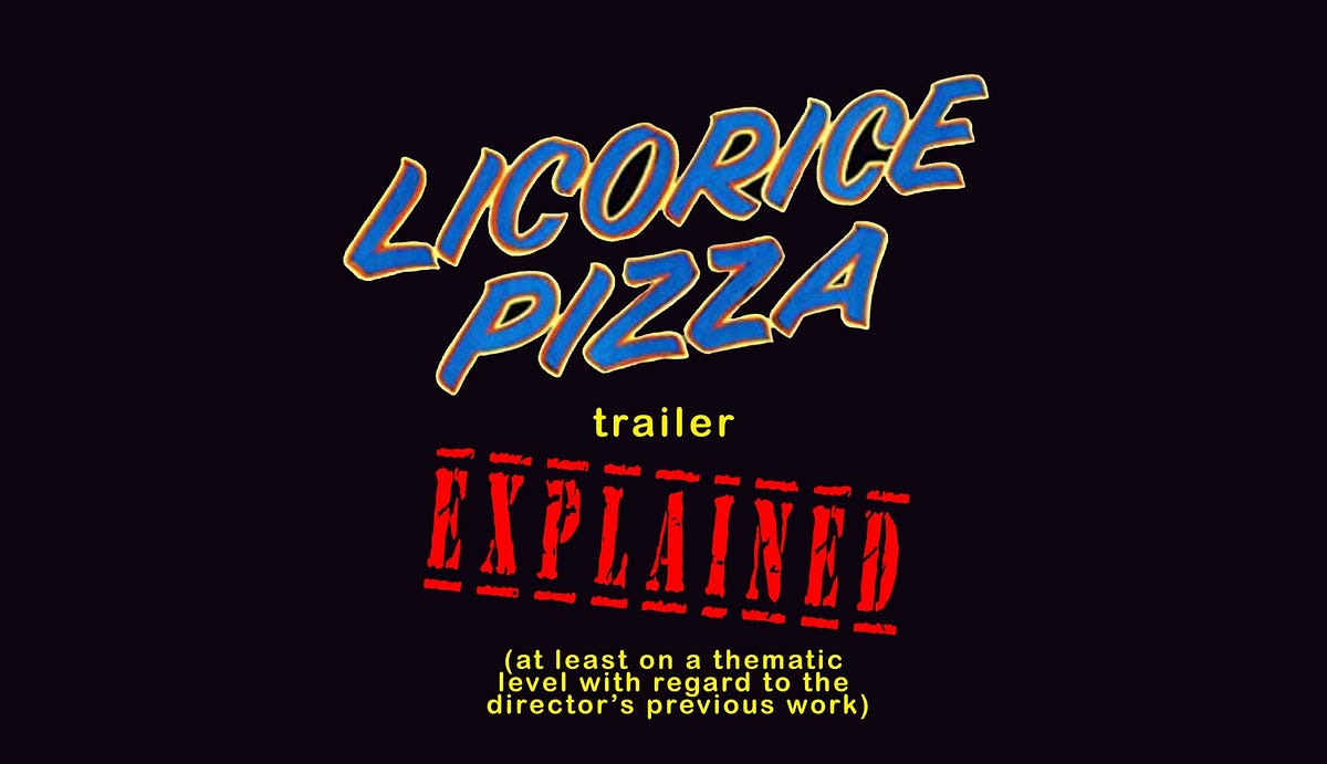 An Andersonian Lens on the Licorice Pizza Trailer Medium