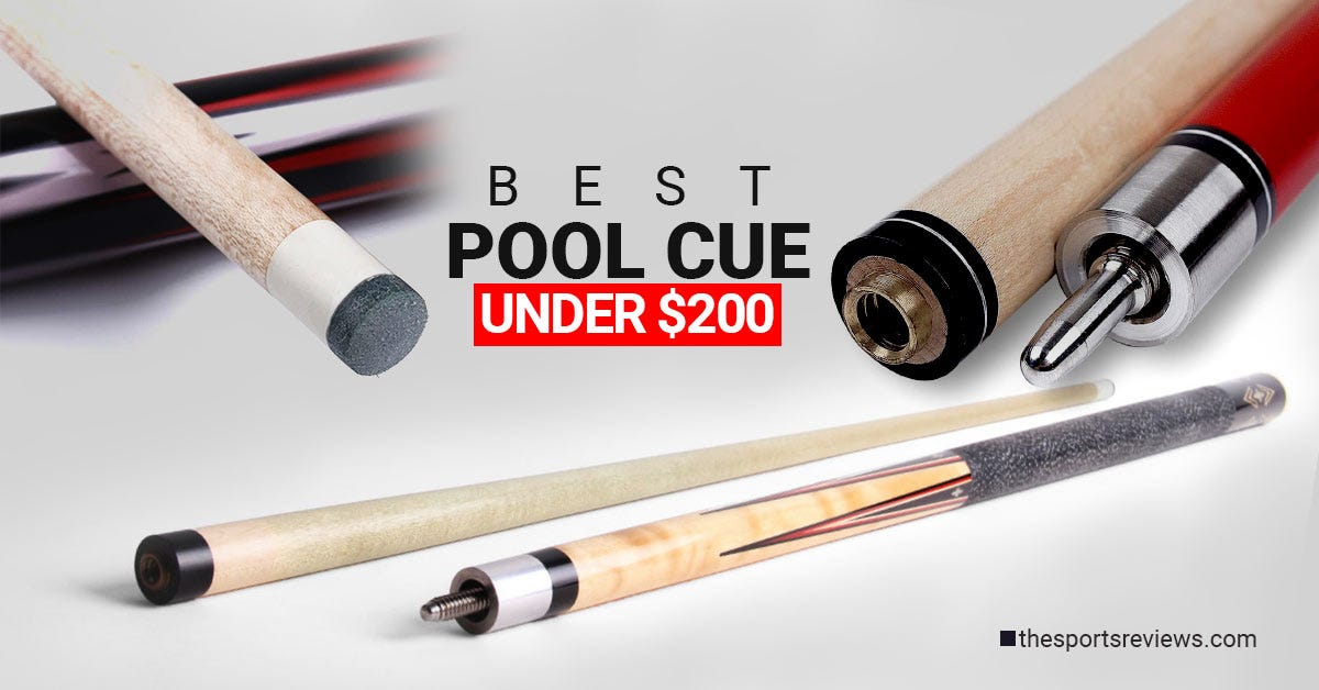 Best Pool Cue Under 200. Before selecting anything to buy, our… by