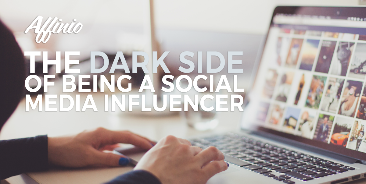 The Dark Side of Being A Social Media Influencer | by Affinio | Medium