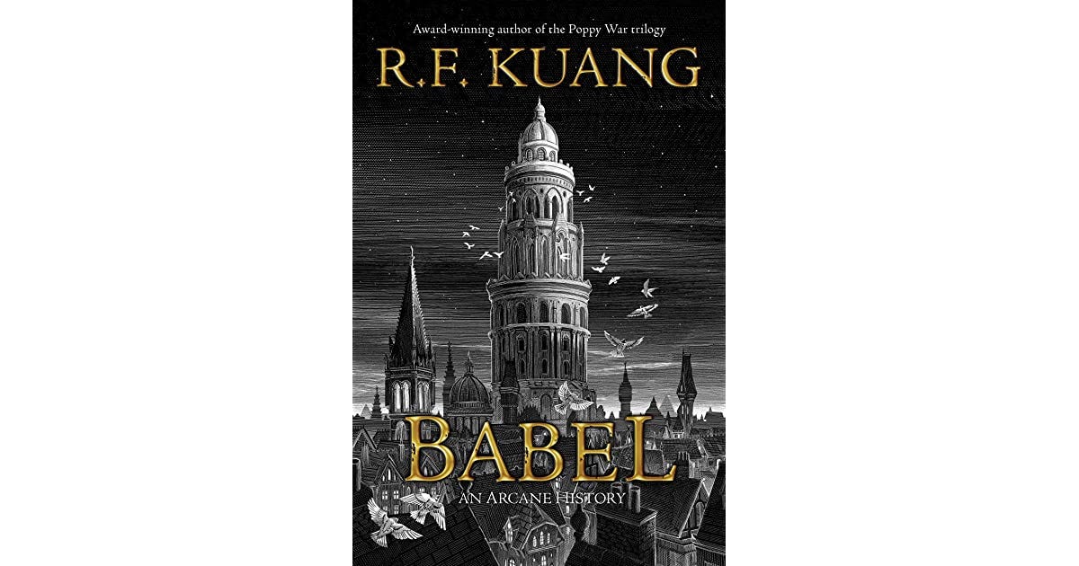 Book Review: “Babel” by R.F. Kuang, by Anita Zeng