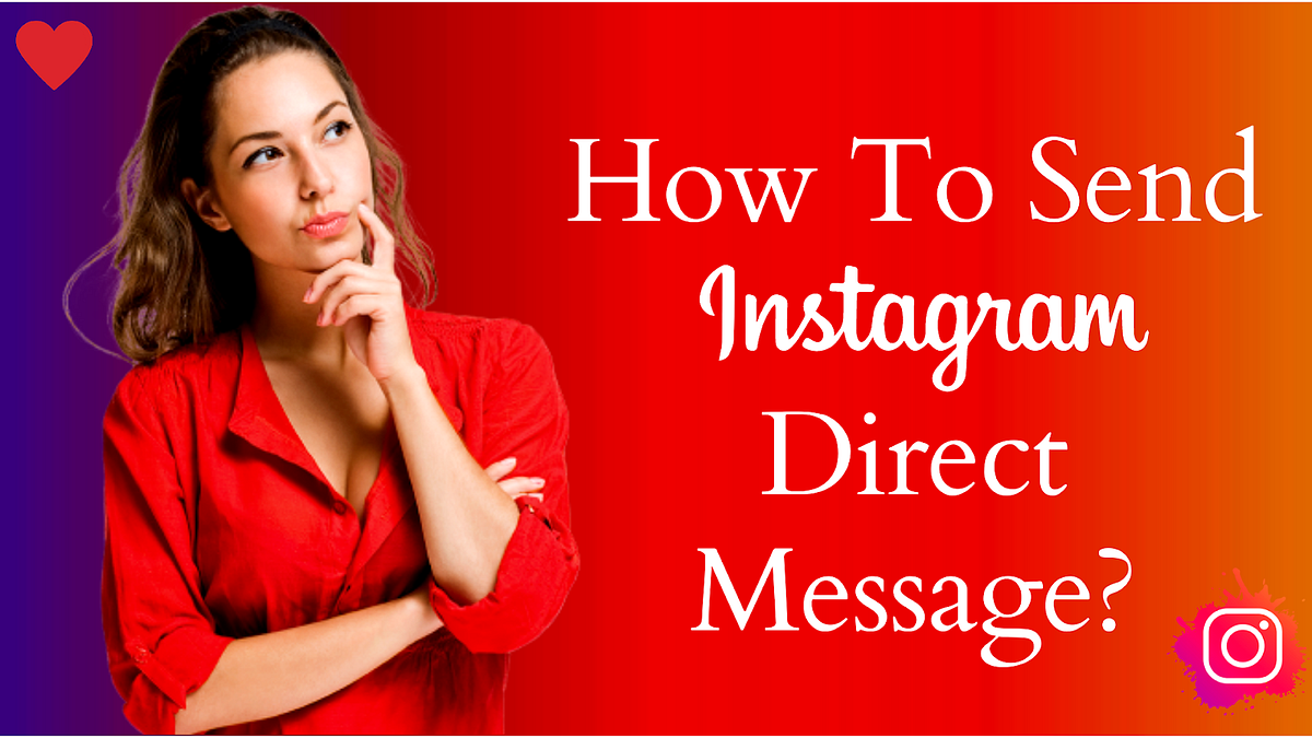 Instagram Direct Message How To DM On Instagram? by Social Media Heritage Medium