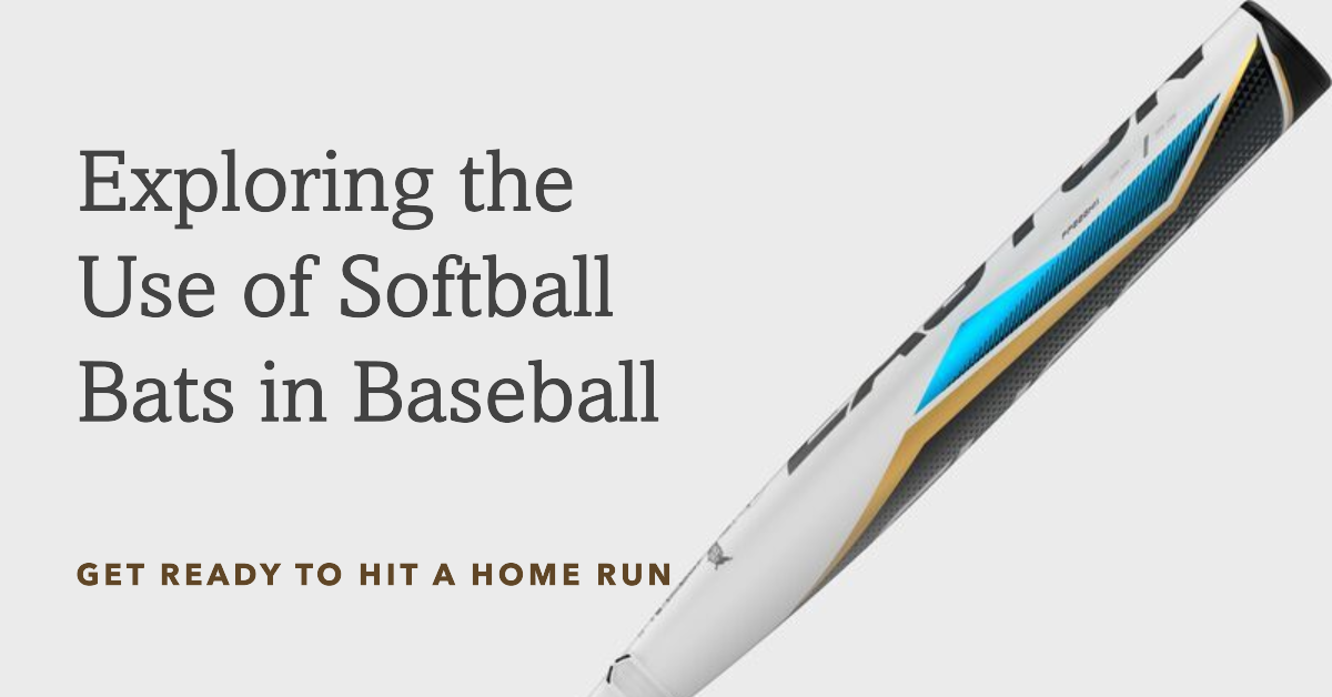 Can You Use a Softball Bat for Baseball? Bridging the Gap by Sports