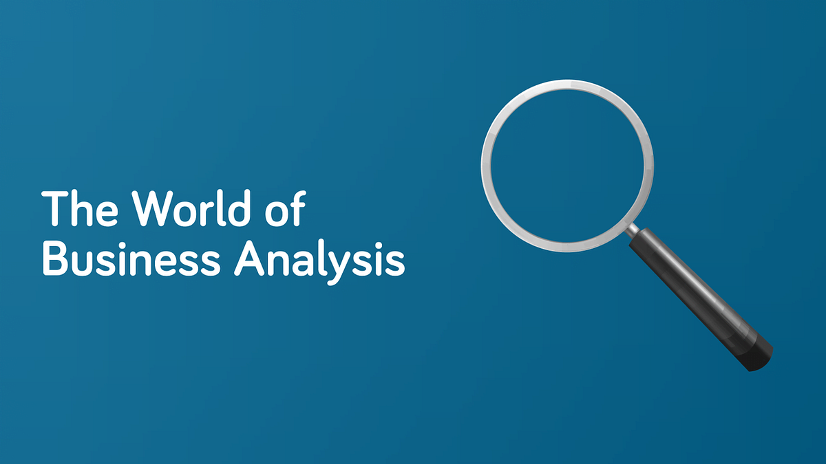 Navigating the World of Business Analysts Understanding Types, Roles
