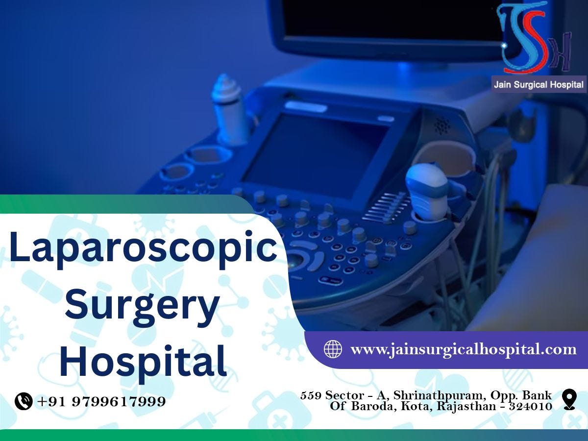 How much does Laparoscopic Surgery cost? by Best Hospital in Kota