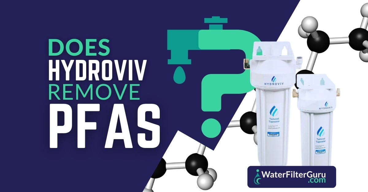 Does Hydroviv Remove PFAS? (What You Need to Know) by Water Filter
