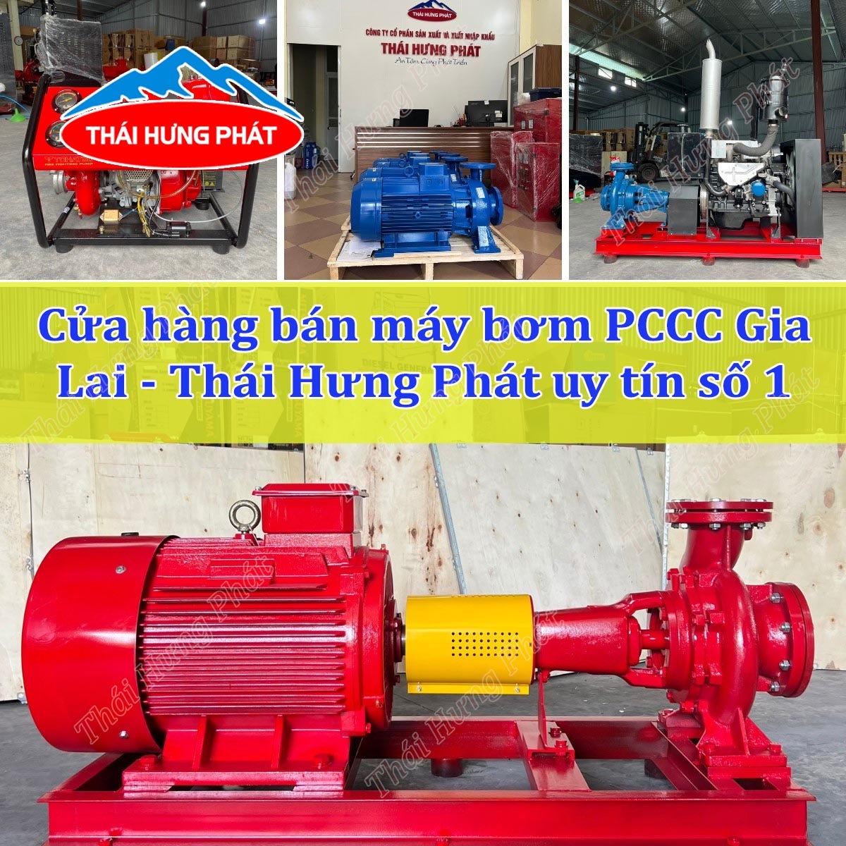 Cửa hàng bán máy bơm PCCC nhập khẩu tại tỉnh Gia Lai