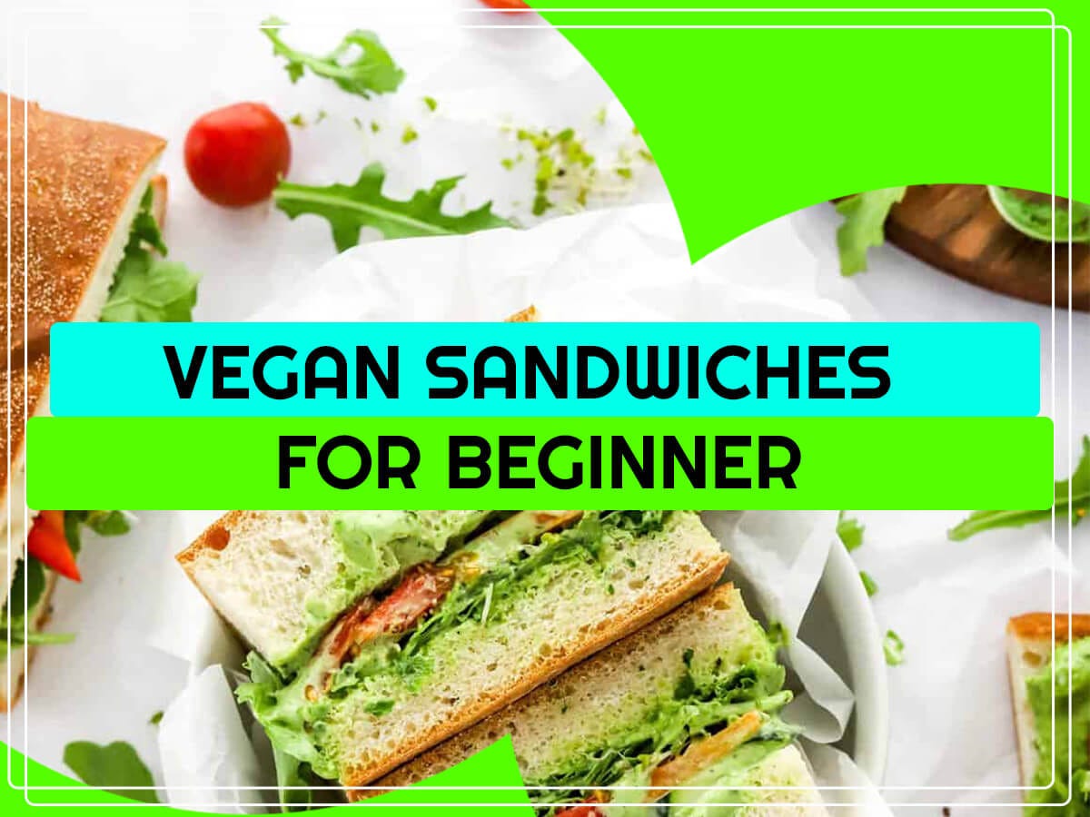 Easy & Delicious Vegan Sandwiches Ideas by 🌱VEGi1 Live and let they