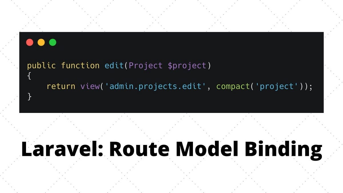 Implicit & Explicit Route Model Binding | Laravel | Medium