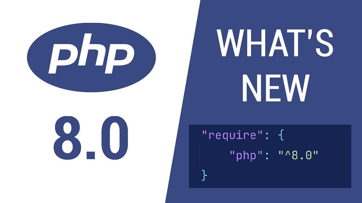 What’s a new in PHP 8.0. PHP 8 was released on November 26, 2020… | by ...