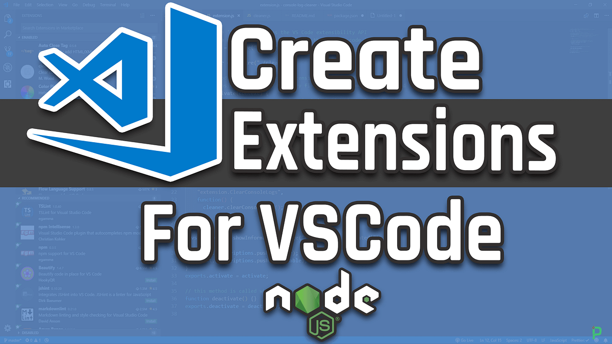 Create Extensions for Visual Studio Code (VSCode) | by Islem Maboud ...