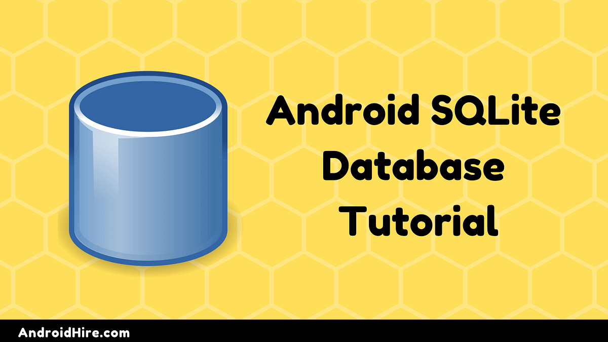 Best Android SQLite Database Tutorial (ADD, DELETE, FETCH) | by Dhaval ...