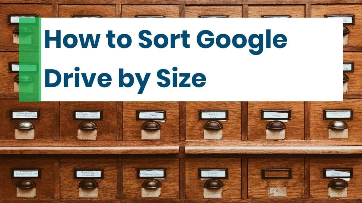 How To Sort Google Drive By Size