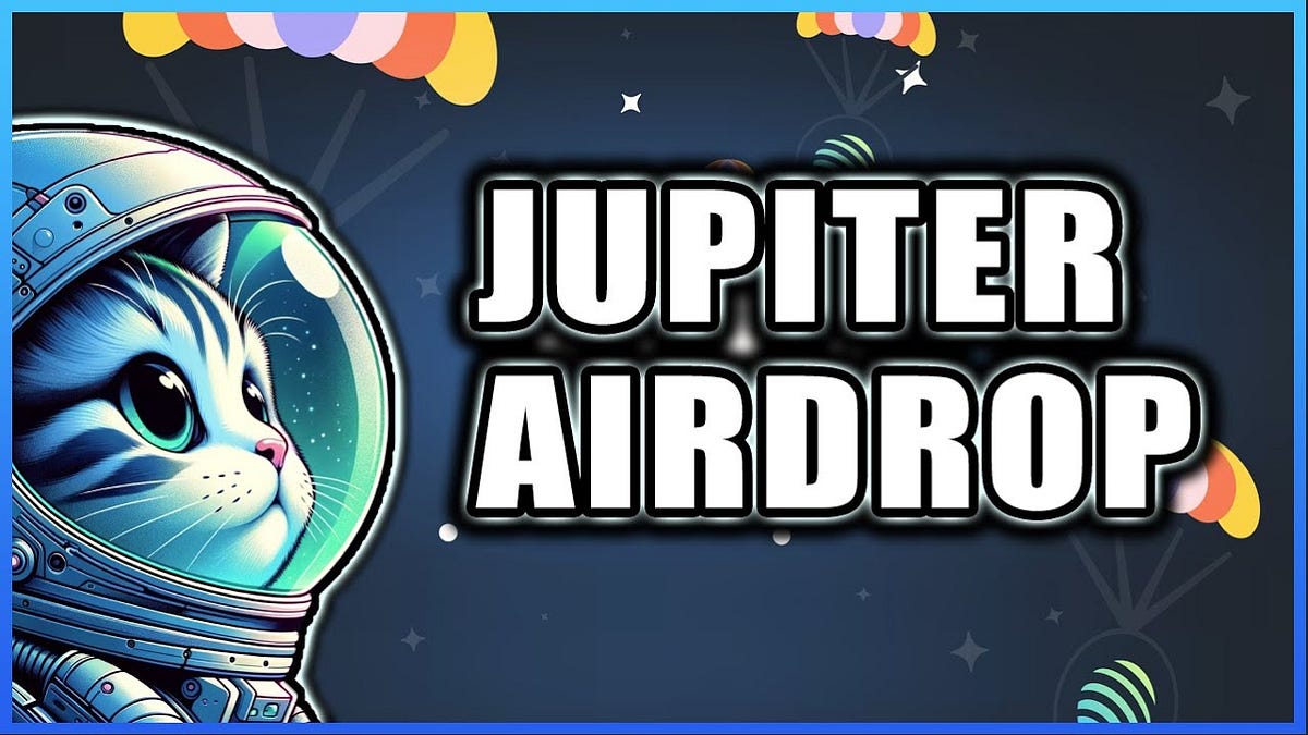 💫JUP Jupiter Airdrop. Full Guide to Claim Jupiter Airdrop by Blockchain Buff Mar, 2024 Medium