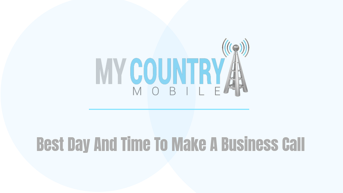 Best Day And Time To Make A Business Call | By Shehzad Mcm | Medium