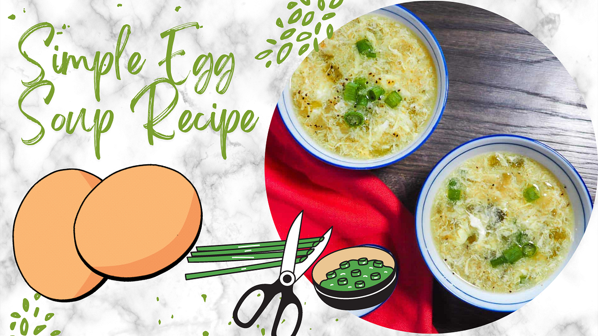 Simple Egg Soup Recipe. This easy Chinese egg soup is ready in… by KK
