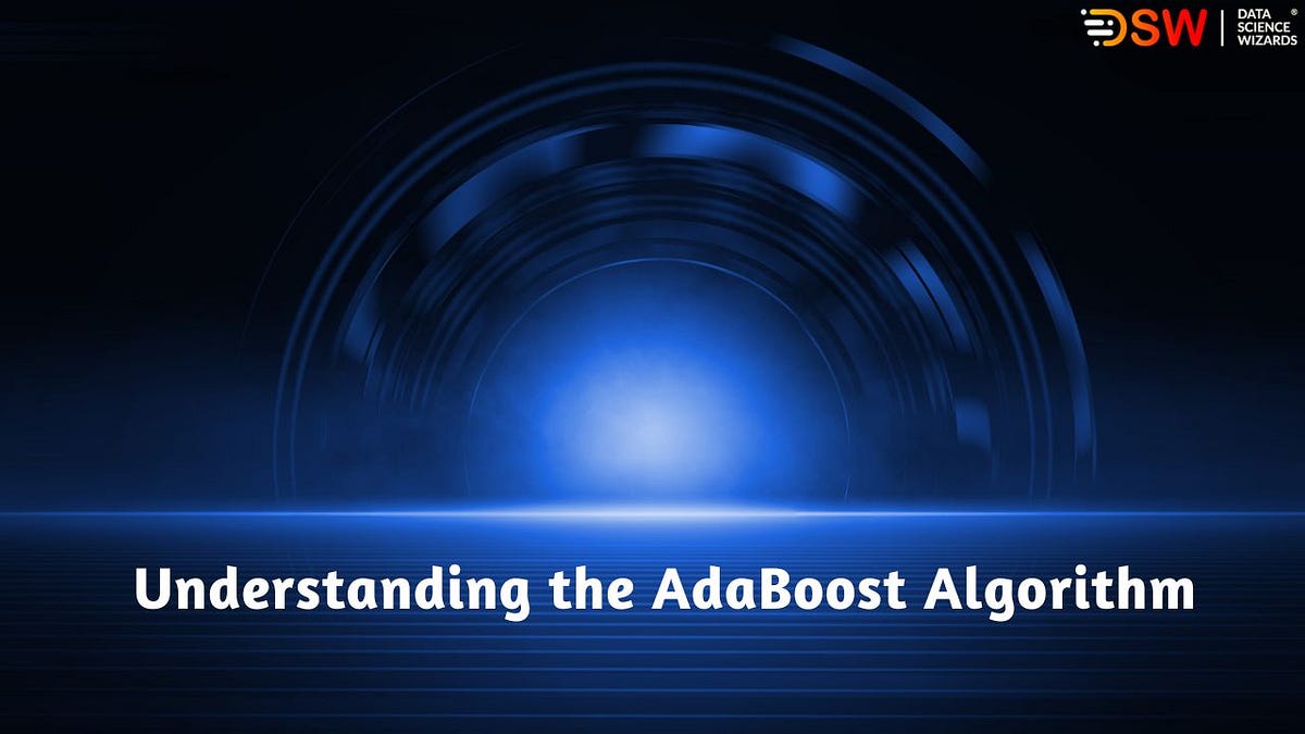 Understanding the AdaBoost Algorithm | by Data Science Wizards | Medium