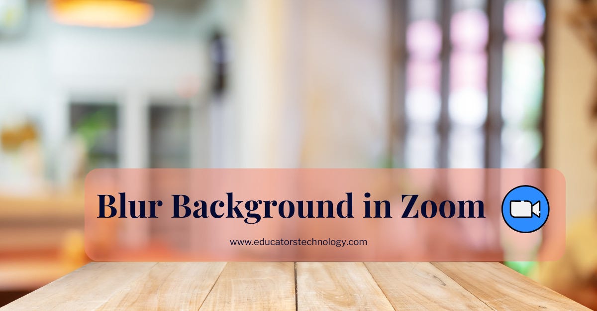 Here is How to Easily Blur Background in Zoom [Latest 2022]