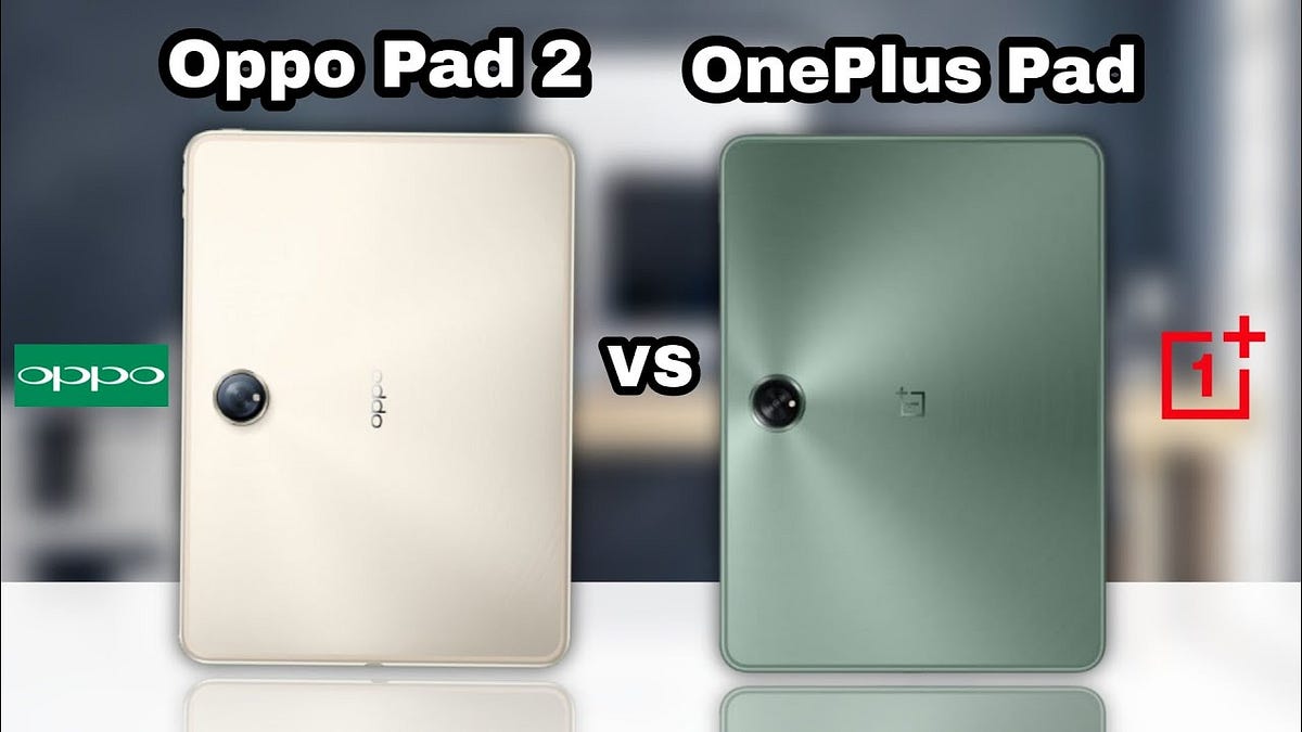 OnePlus Pad vs Oppo Pad 2: The Better Tablet For Everyday Use?, by Ankit  Gupta