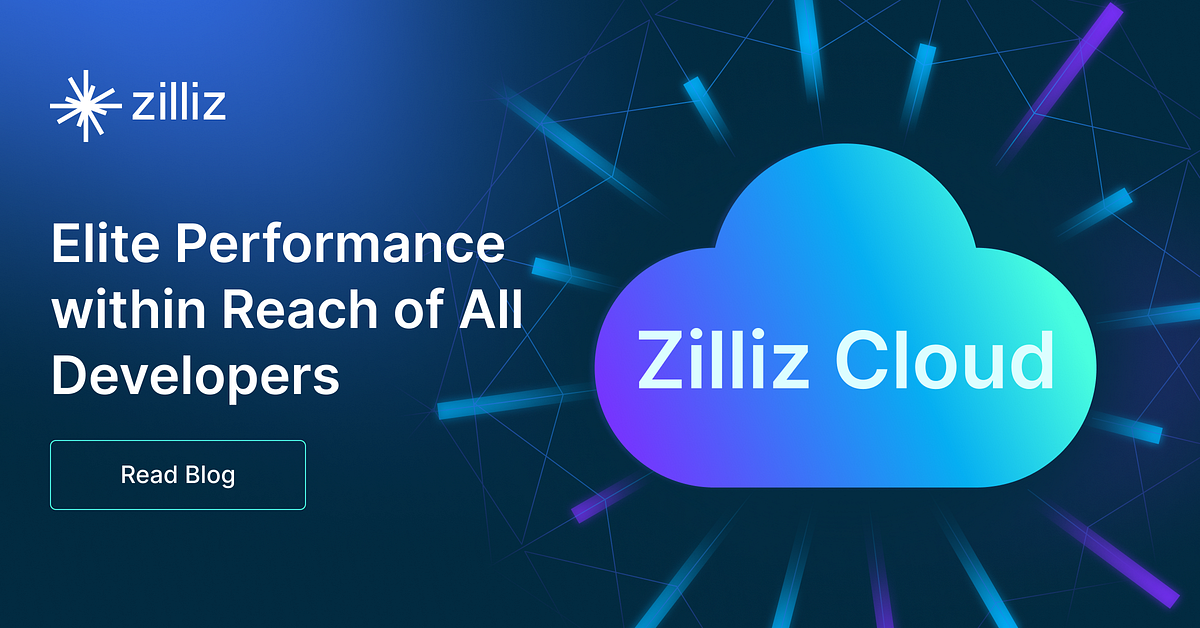 Zilliz Cloud Latest Update A Game Changer Bringing Elite Performance Within Reach Of All Zilliz Cloud Latest Update A Game Changer Bringing Elite Performance Within Reach Of All