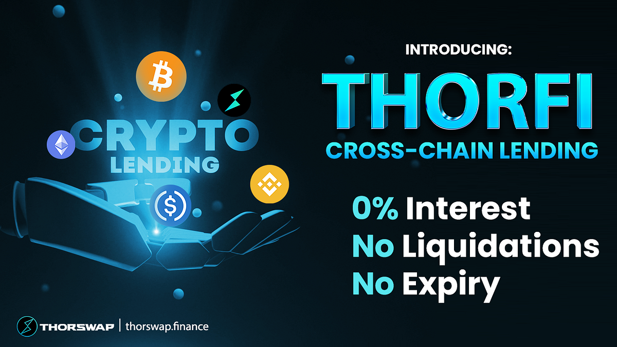 Revolutionizing Crypto Borrowing: Cross-Chain Lending is here 💸 | by  THORSwap Finance | Medium