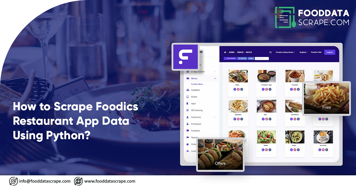 Scrape Foodics Restaurant App Data Using Python? | by Food Data Scrape ...