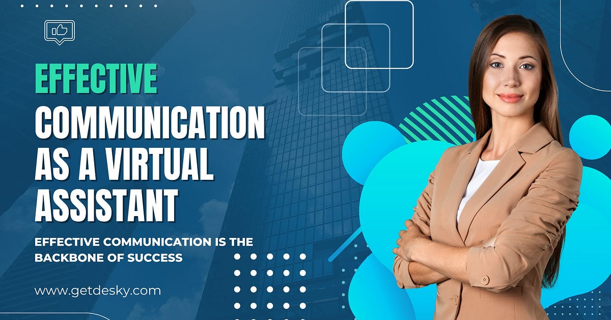 Effective Communication As A Virtual Assistant | by Jennifer Bennett ...
