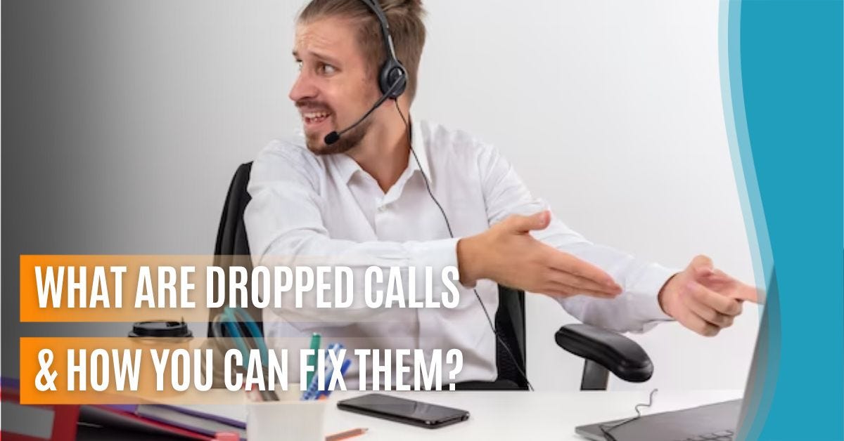 What are Dropped Calls & How You Can Fix Them? Voip Elements Medium