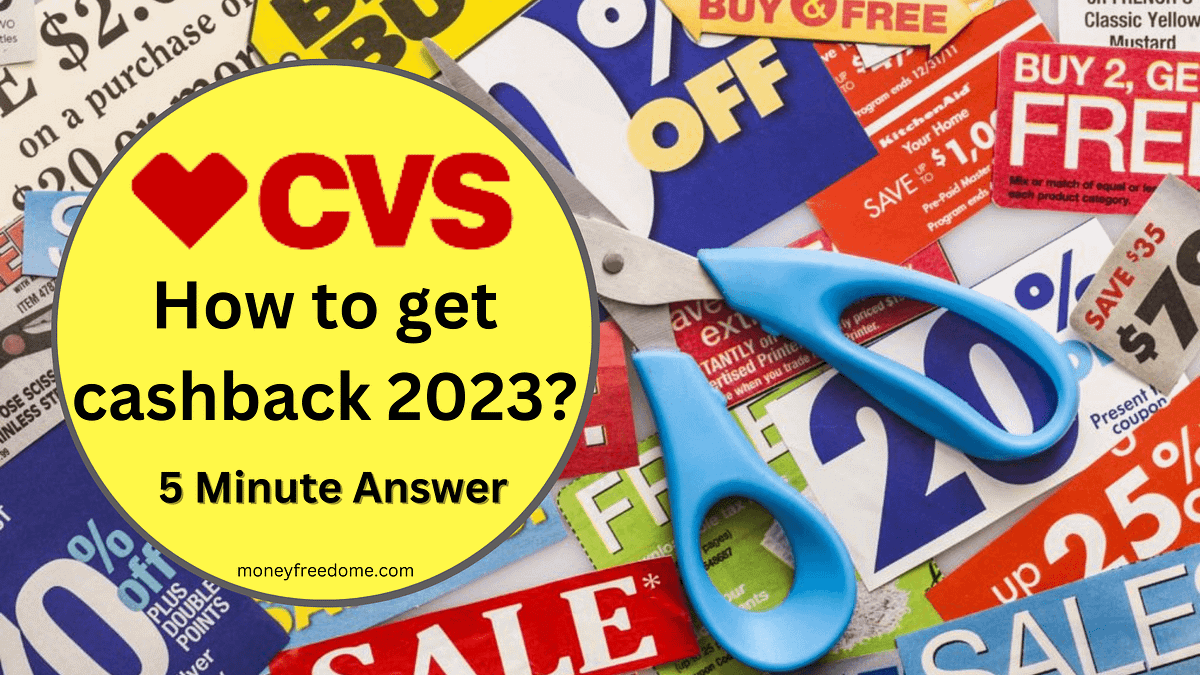 Does CVS Do Cash Back 2023? 5Minute Answer by Moneyfreedom Medium