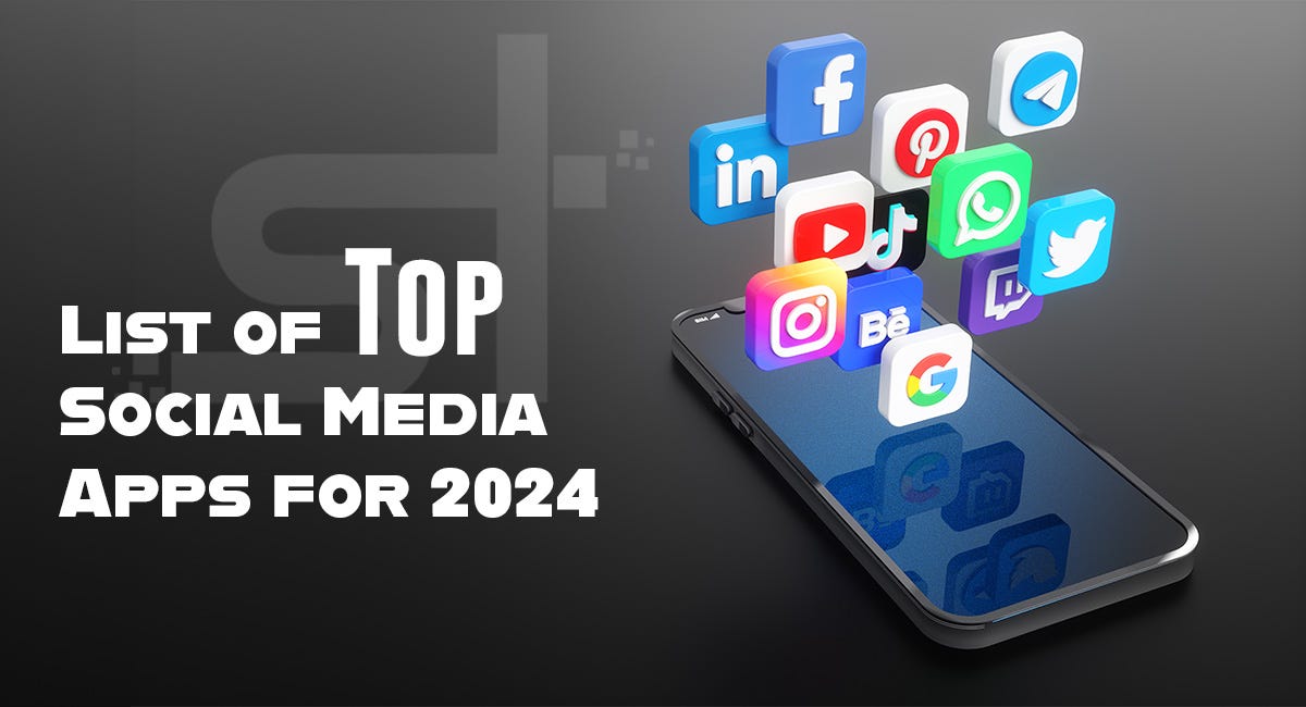 List of Top Social Media Apps for 2025 Stealth Technocrats Medium