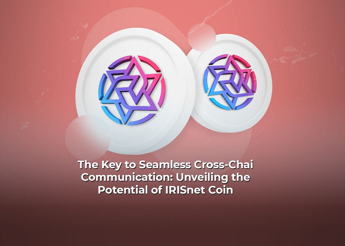 The Key to Seamless CrossChain Communication Unveiling the Potential