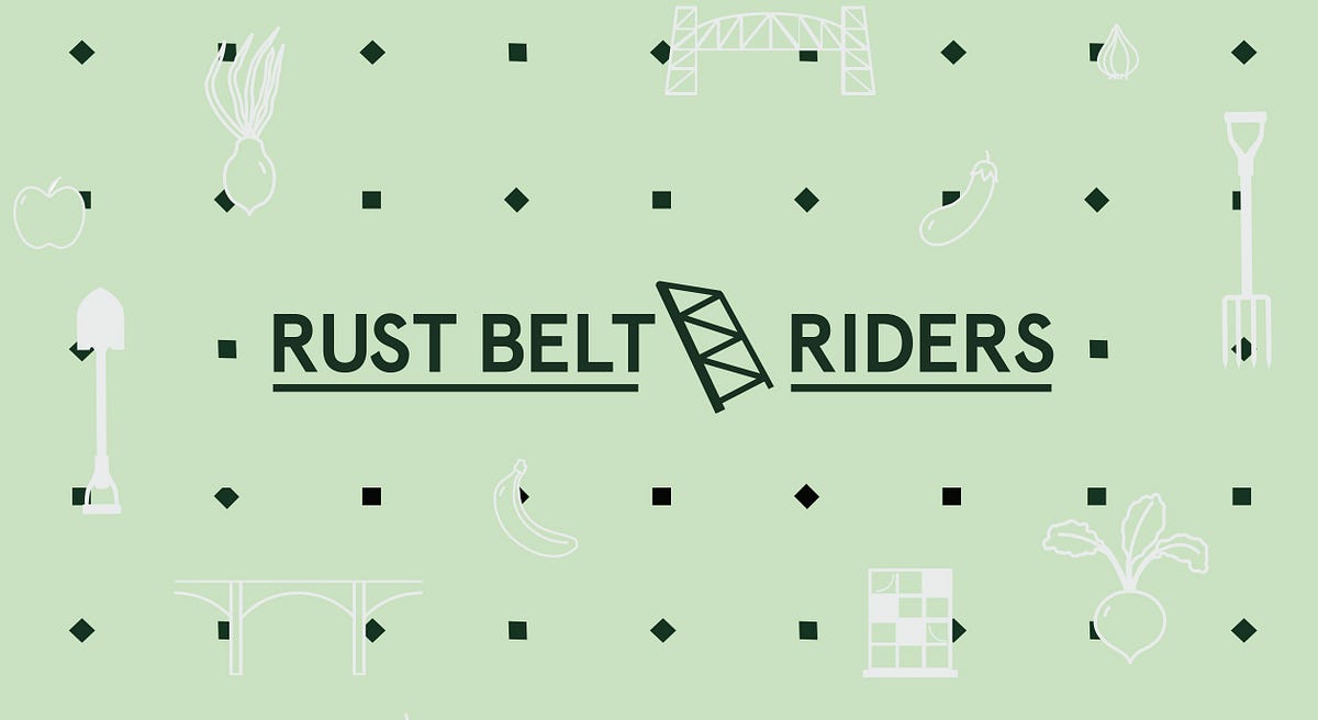 Rust Belt Riders: Two Dudes on a Mission for Change | by Dreamhouse ...